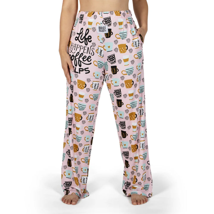 Life Happens Coffee Helps Lounge Pants | Women's Coffee Pajama Pants