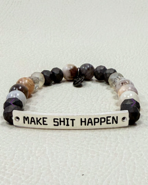 Make S*** Happen Bracelet